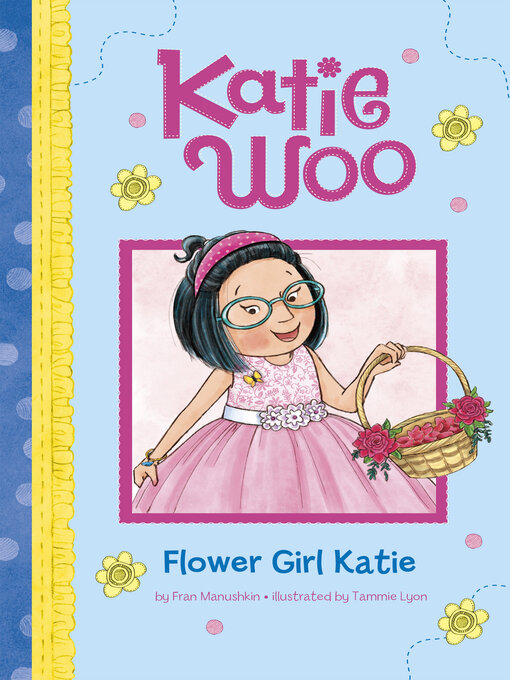 Title details for Flower Girl Katie by Fran Manushkin - Available